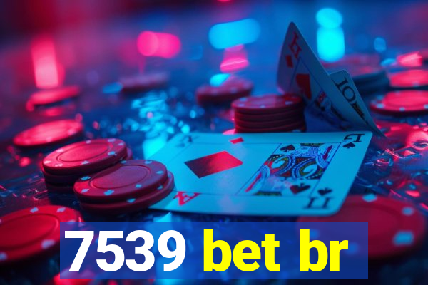 7539 bet br